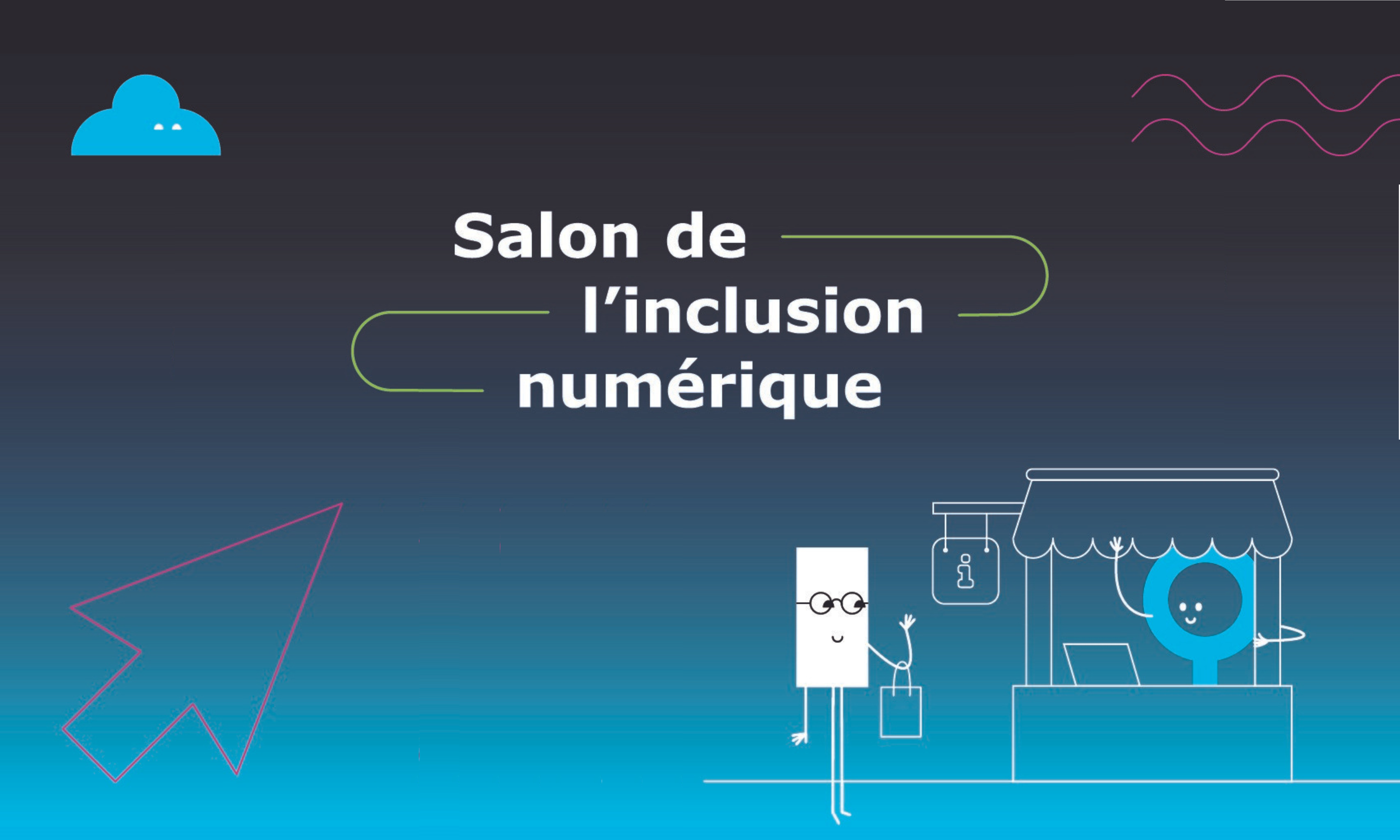 Salon de l'inclusion numérique